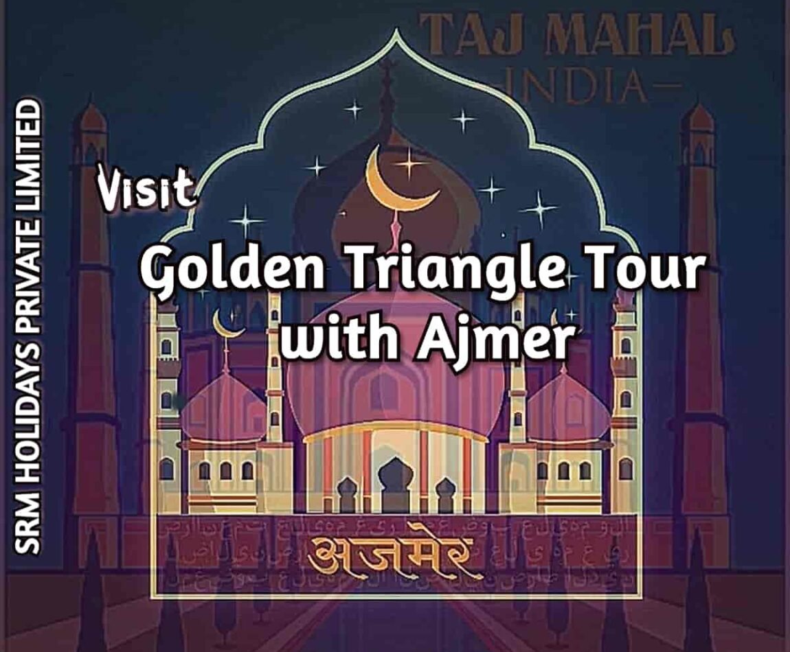 Golden triangle Tour with Ajmer-Pushkar