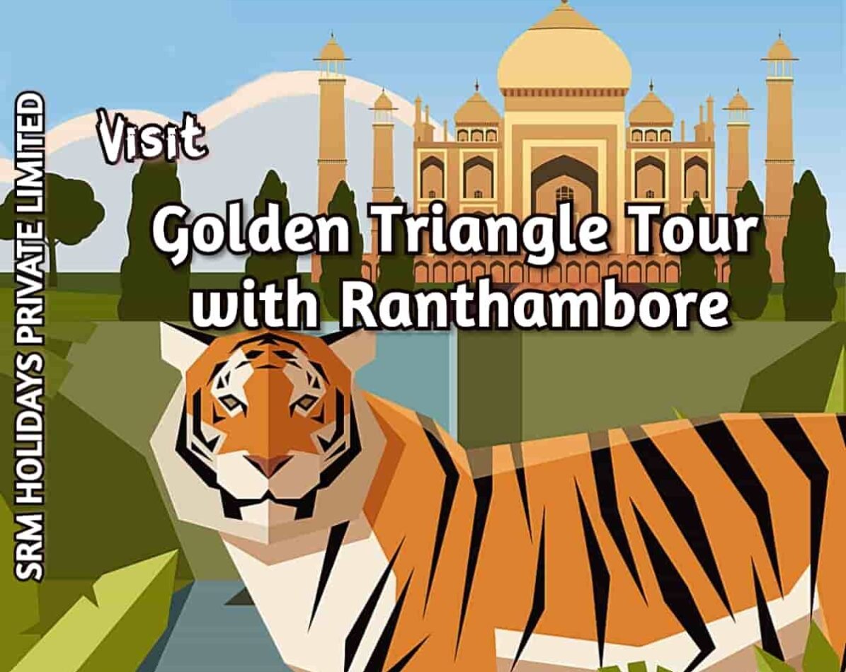 Golden Triangle Tour with Ranthambore