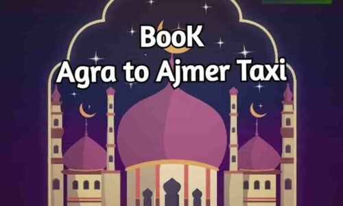 Agra to ajmer taxi