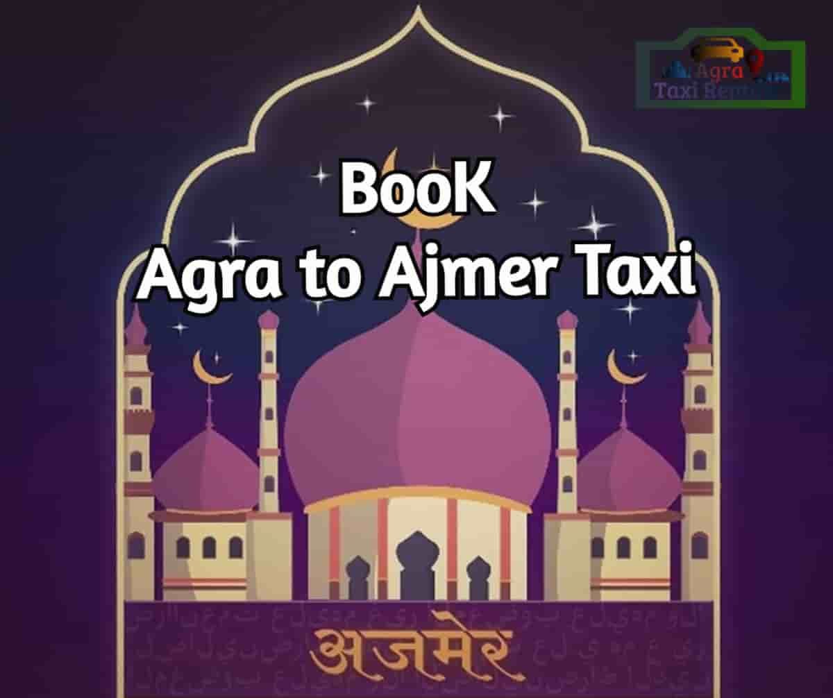 Agra to ajmer taxi
