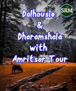 Delhi Amritsar Dalhousie Dharamshala Tour