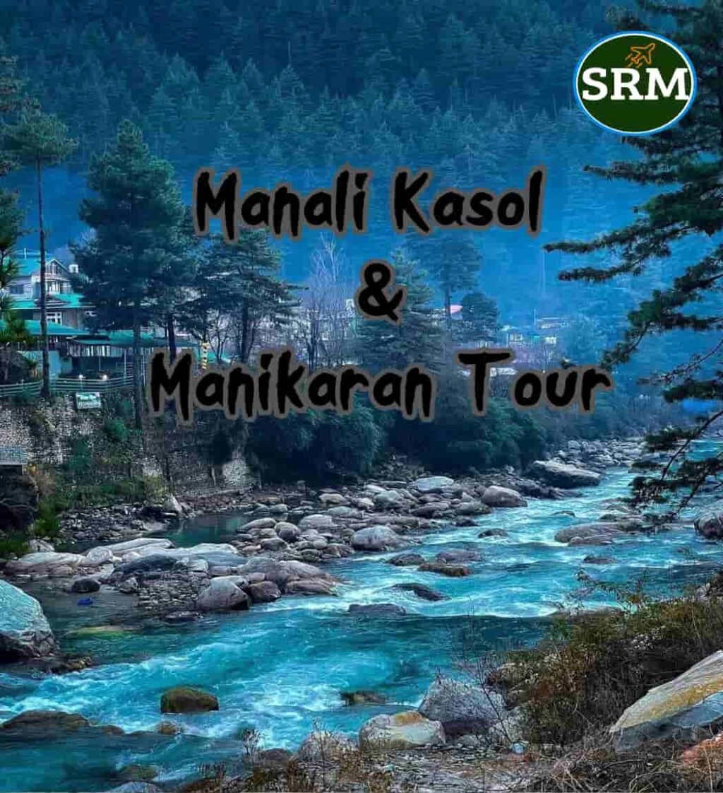 delhi to kasol weekend trip