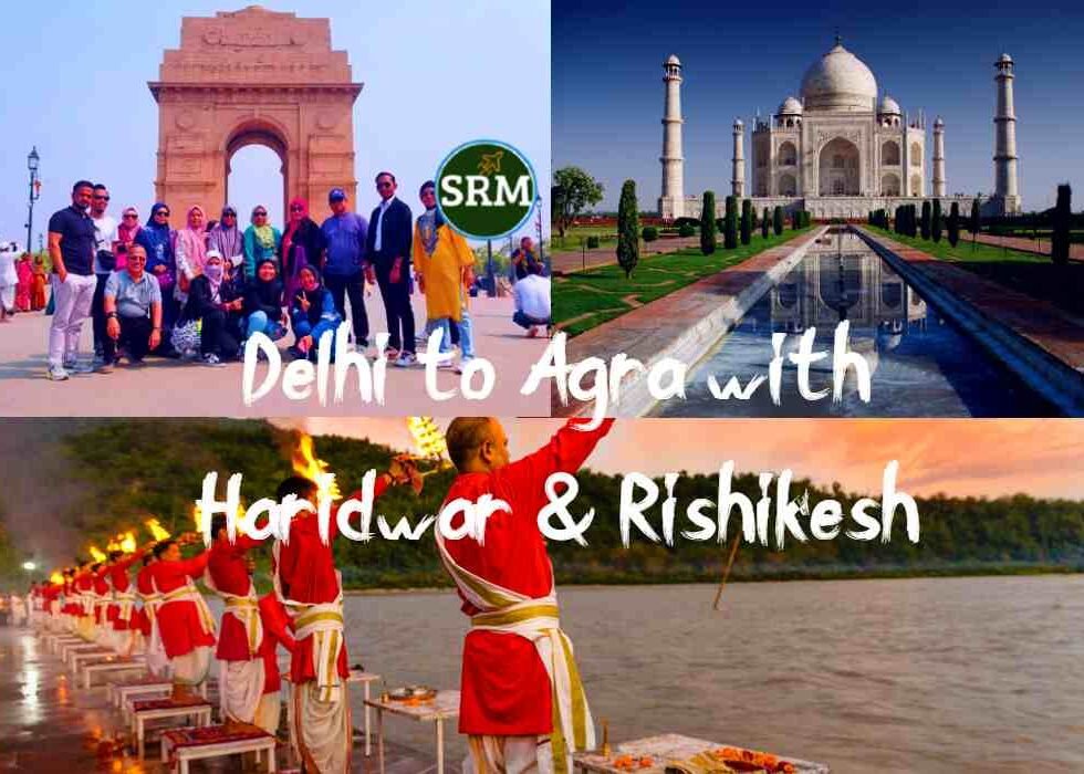 Delhi Agra with Haridwar Rishikesh Tour Package