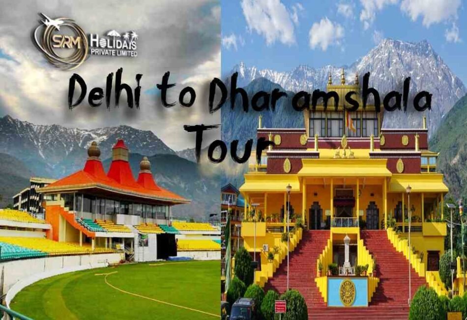 Delhi to Dharamshala Mcleodganj Tour Package