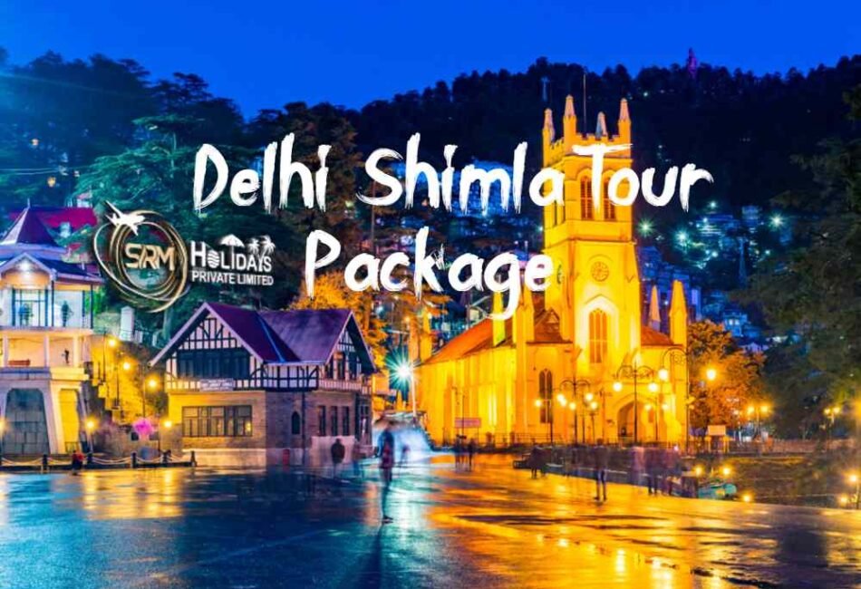 Delhi to Shimla Tour Package