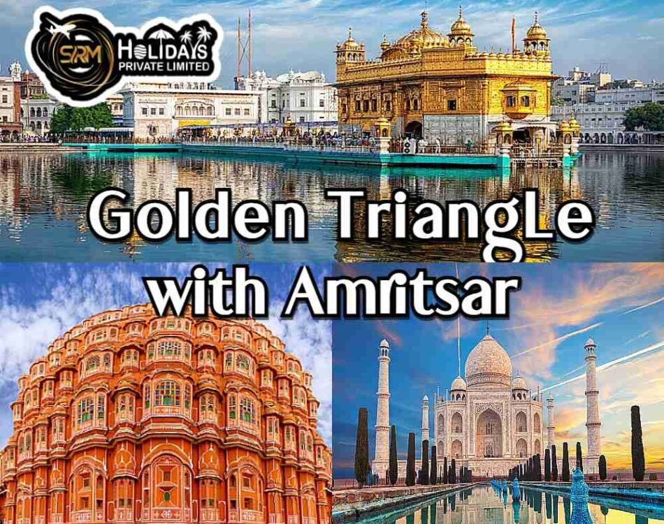 Golden Triangle tour with Amritsar