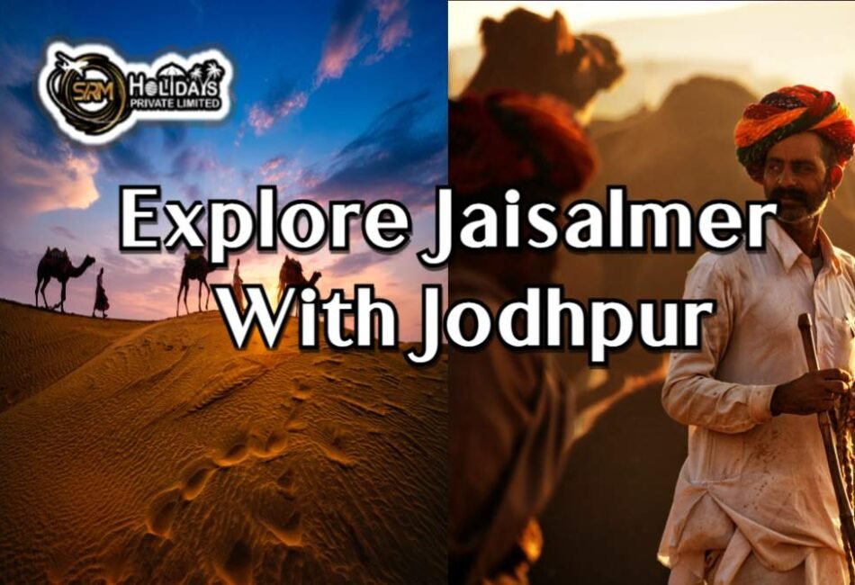 Jodhpur Jaisalmer Tour Package
