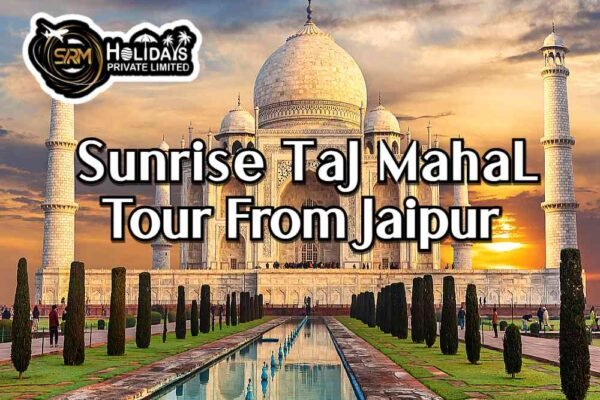 Sunrise-Taj-Mahal-Tour-from-Jaipur Sunrise Taj Mahal Tour from Jaipur