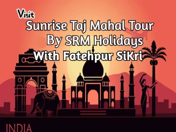 Sunrise-Taj-Mahal-Tour-with-Fatehpur-Sikri-from-Delhi Sunrise Taj Mahal Tour with Fatehpur Sikri