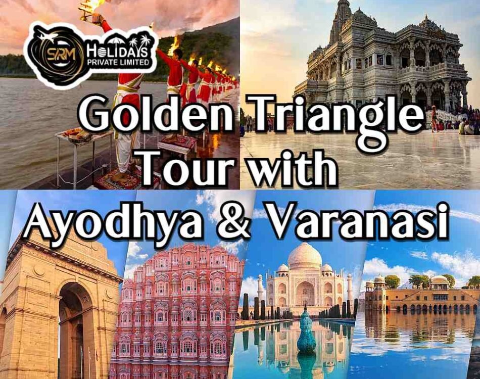 Golden Triangle Tour with Ayodhya Varanasi