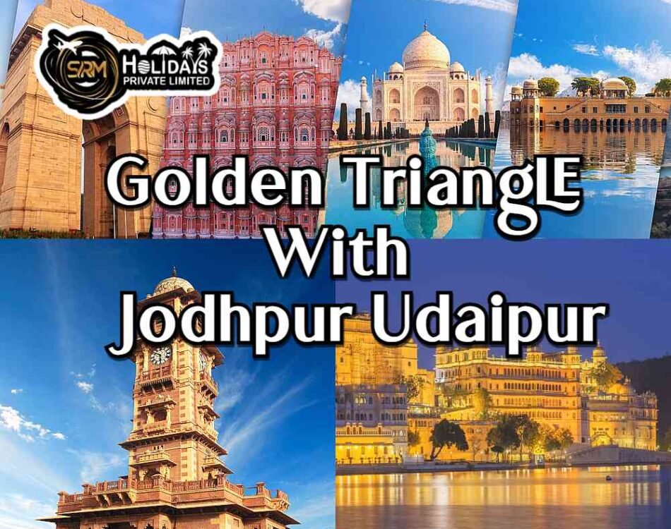Golden triangle Agra Jaipur Jodhpur Udaipur Tour