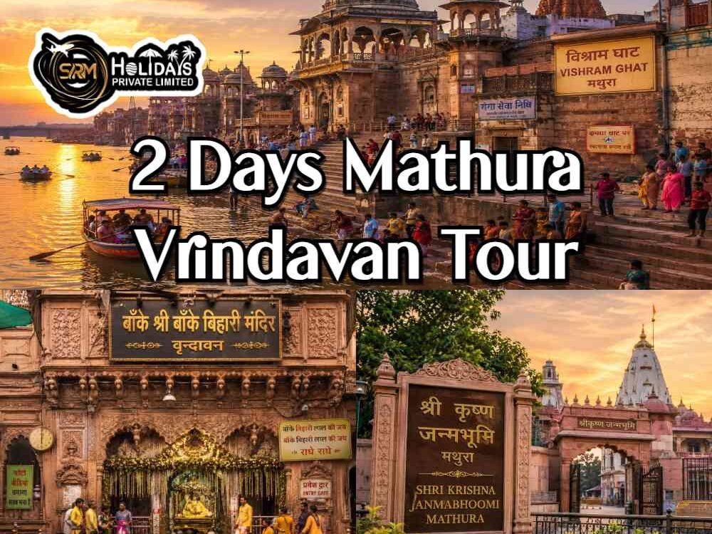 2 Days Delhi to Mathura Vrindavan Gokul Govardhan tour